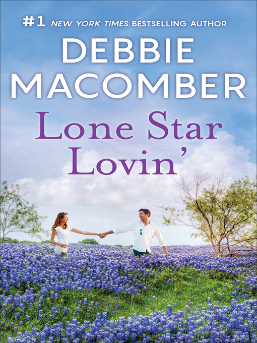 Title details for Lone Star Lovin' by Debbie Macomber - Available